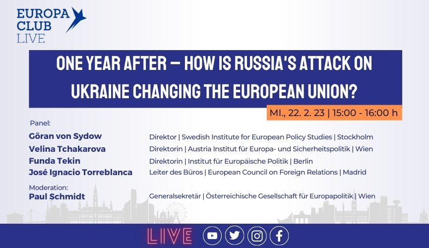 Europa Club LIVE: One Year After – How is Russia’s attack on Ukraine changing the European Union?