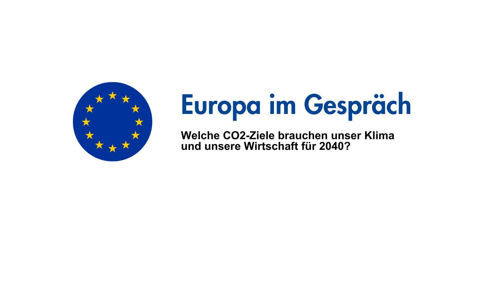 Europa im Gespräch_CO2 Ziele